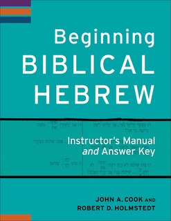 Front cover_Beginning Biblical Hebrew Instructor's Manual and Answer Key