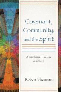 Couverture_Covenant, Community, and the Spirit