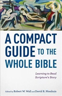 Front cover_A Compact Guide to the Whole Bible