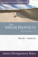 The Minor Prophets: Micah-Malachi