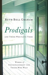 Front cover_Prodigals and Those Who Love Them