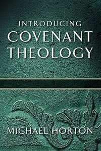 Couverture_Introducing Covenant Theology