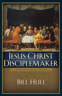 Front cover_Jesus Christ, Disciplemaker