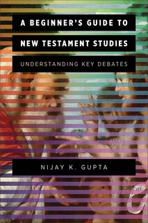 Front cover_A Beginner's Guide to New Testament Studies