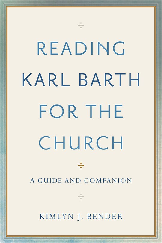 Front cover_Reading Karl Barth for the Church