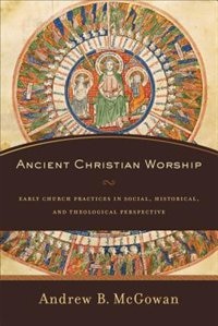Front cover_Ancient Christian Worship