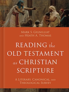 Front cover_Reading the Old Testament as Christian Scripture