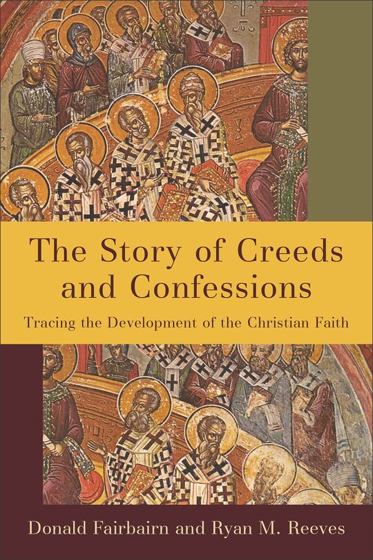 Front cover_The Story of Creeds and Confessions