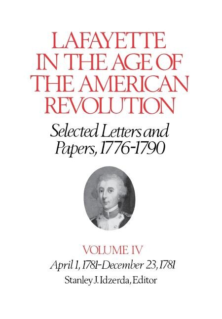 Couverture_Lafayette in the Age of the American Revolution—Selected Letters and Papers, 1776-1790