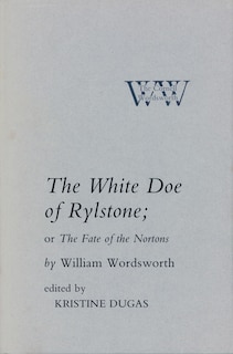 Couverture_The White Doe of Rylstone; or The Fate of the Nortons