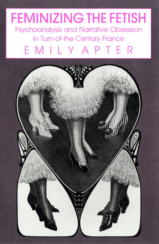 Front cover_Feminizing the Fetish