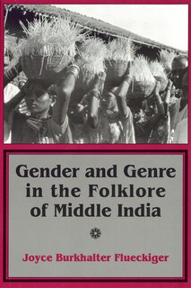 Front cover_Gender and Genre in the Folklore of Middle India