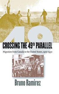 Front cover_Crossing the 49th Parallel