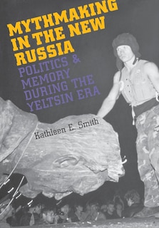Couverture_Mythmaking in the New Russia