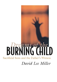 Front cover_Dreams of the Burning Child