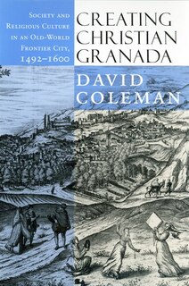 Front cover_Creating Christian Granada