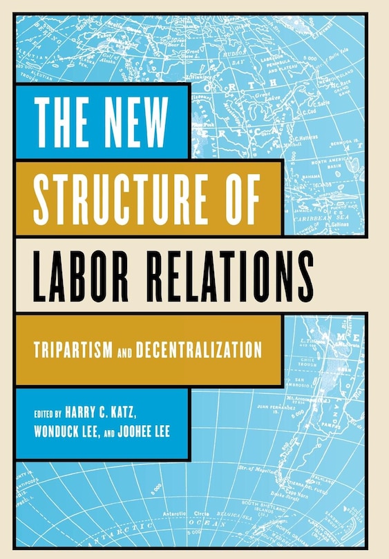 Front cover_The New Structure of Labor Relations