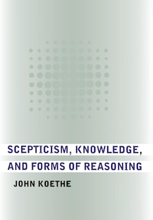 Couverture_Scepticism, Knowledge, and Forms of Reasoning