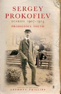 Diaries 1907-1914: Prodigious Youth