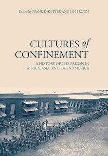 Couverture_Cultures Of Confinement