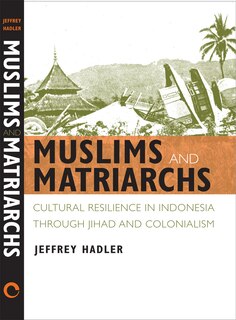 Front cover_Muslims And Matriarchs