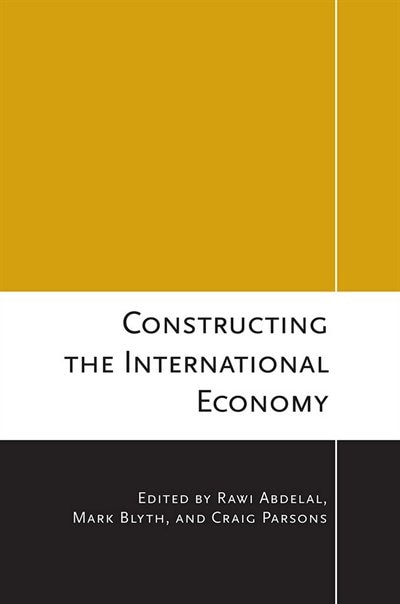 Front cover_Constructing the International Economy