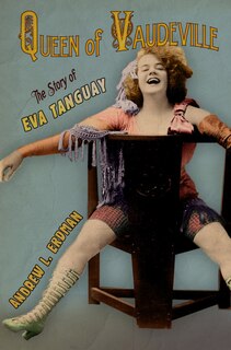 Couverture_Queen Of Vaudeville