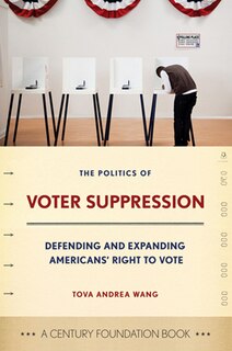 Front cover_The Politics of Voter Suppression