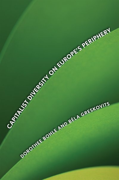 Couverture_Capitalist Diversity on Europe's Periphery