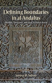 Couverture_Defining Boundaries In Al-andalus