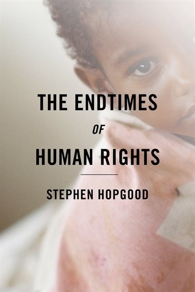 Front cover_The Endtimes of Human Rights