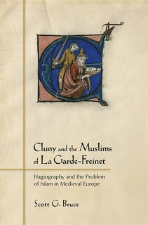 Front cover_Cluny and the Muslims of La Garde-Freinet
