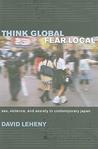 Front cover_Think Global, Fear Local