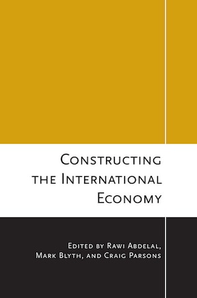 Constructing the International Economy