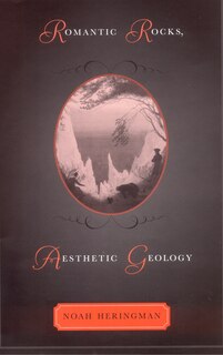 Front cover_Romantic Rocks, Aesthetic Geology