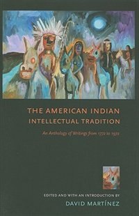 Front cover_The American Indian Intellectual Tradition
