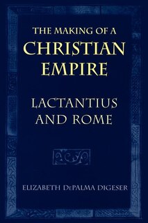 Front cover_The Making of a Christian Empire