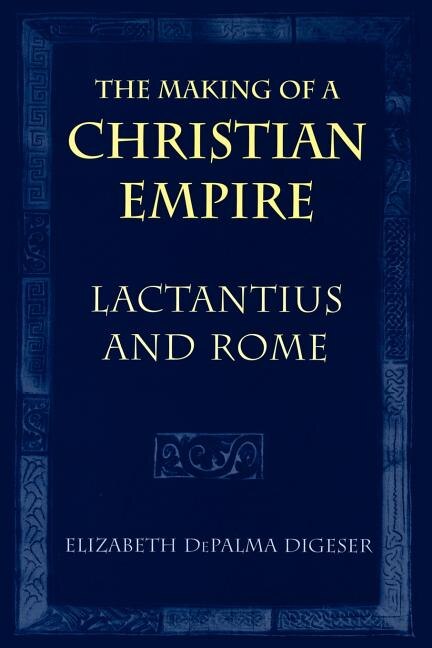 Front cover_The Making of a Christian Empire