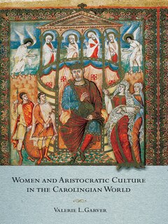 Couverture_Women And Aristocratic Culture In The Carolingian World