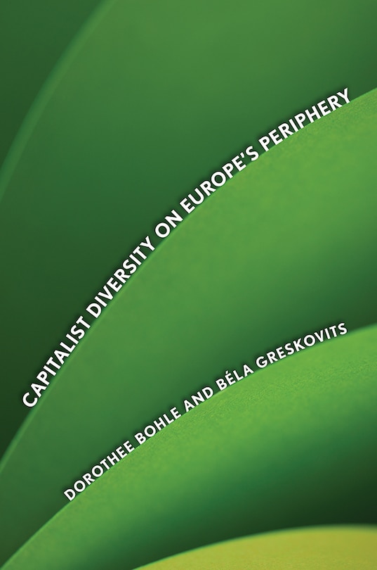 Couverture_Capitalist Diversity on Europe's Periphery