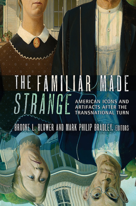Front cover_The Familiar Made Strange