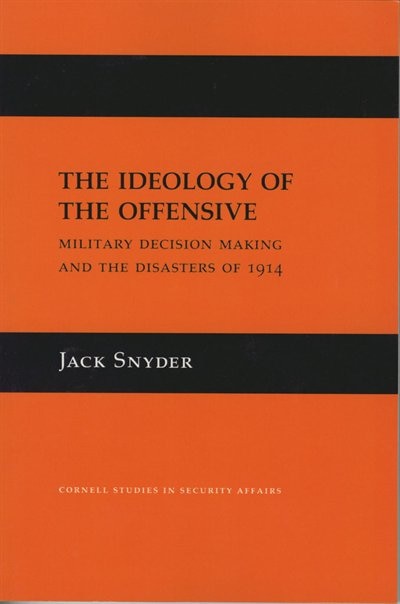 Couverture_The Ideology of the Offensive