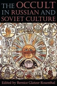 The Occult in Russian and Soviet Culture