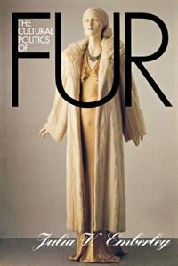 Front cover_The Cultural Politics of Fur
