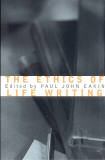 Front cover_The Ethics of Life Writing