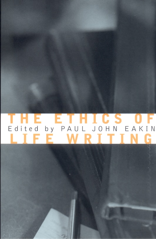 Front cover_The Ethics of Life Writing