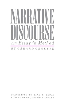 Narrative Discourse: An Essay in Method