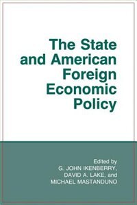 Couverture_The State and American Foreign Economic Policy