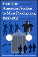 Couverture_From the American System to Mass Production, 1800-1932