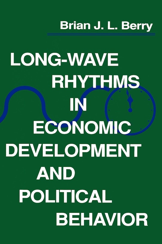Front cover_Long-Wave Rhythms in Economic Development and Political Behavior